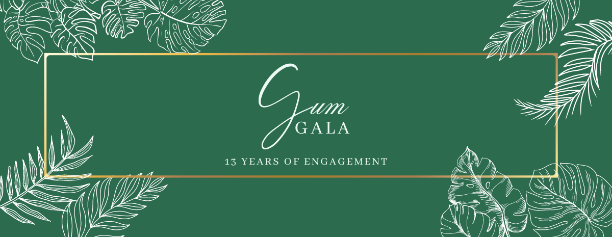 GUM's 13 Years of Engagement Gala